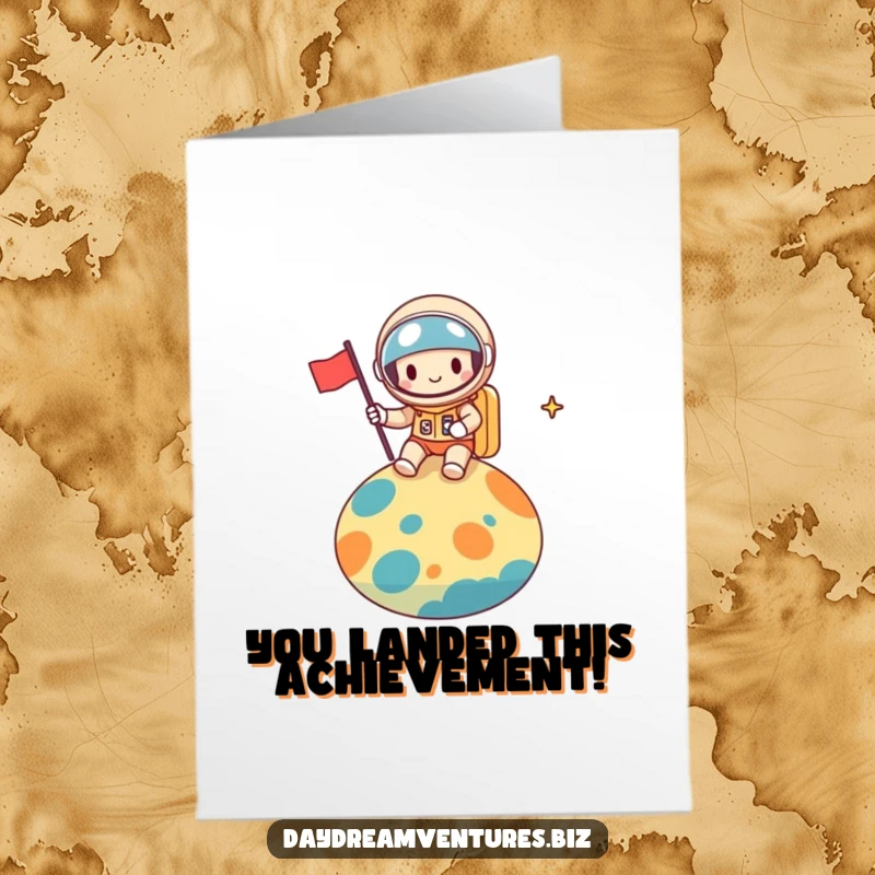 Funny Free Printable Congratulations Card showing a cheerful space explorer planting a flag on a vibrant planet, celebrating a major achievement.