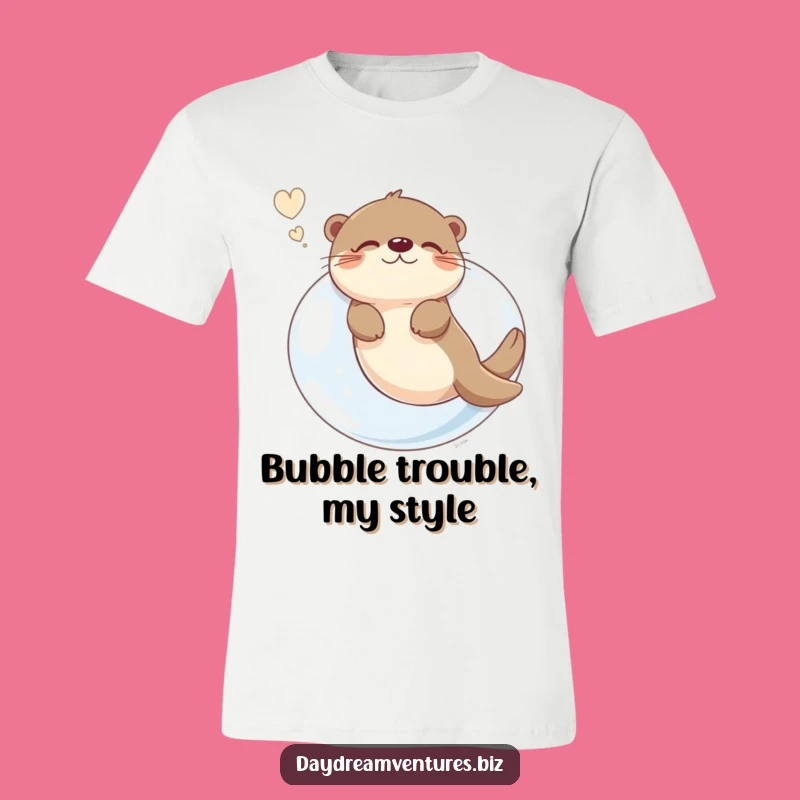 Funny Otter Bubble Dream T-Shirt: Comedic Apparel for Otter Enthusiasts